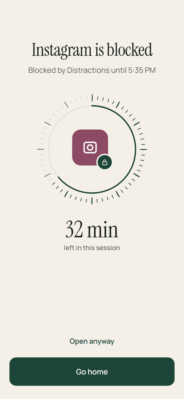 The block screen. Instagram is blocked, by Distractions until 5:35 PM. A dial around the app's icon shows 32 minutes left in this session, with Open anyway and Go home below.
