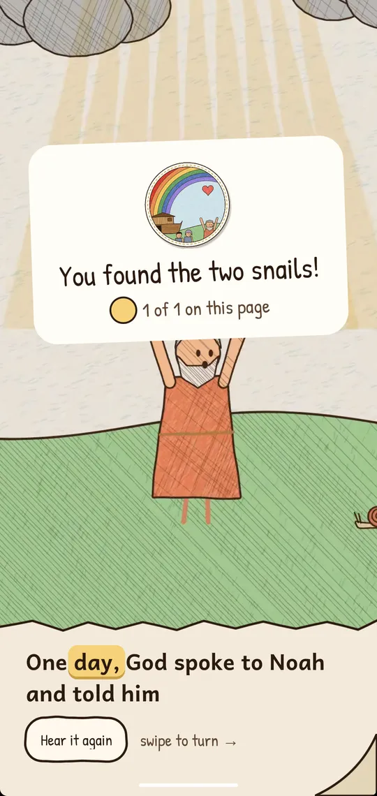 Noah standing in a field under falling light, with a card over the page: a round rainbow sticker and the words You found the two snails! 1 of 1 on this page. The text strip below reads One day, God spoke to Noah and told him, with the word day lit up in gold.